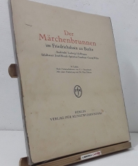 Der Märchenbrunnen im Friedrichshain zu Berlin. - Ludwig Hoffmann