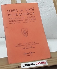 Guía cartográfica. Serra del Cadí - Pedraforca - Varios