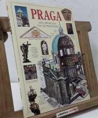 Praga. Guía detallada con ilustraciones - Tomás Rygl