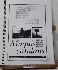Maquis catalans i la seva època 1944-1963 (Recull de la edició setmanal a la revista Lectura del 2 d'Octubre de 1994 al 6 d'Agost de 1995) - Ferran Sánchez Agustí