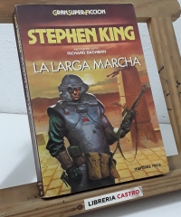 La larga marcha - Richard Bachman, pseudónimo de Stephen King