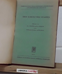 Der schutz des staates. Referate von H.V. Weber und K.S. Bader - Varios