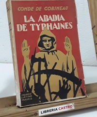 La abadía de Typhaines. Luchas sociales de la Edad Media - Conde de Gobineau
