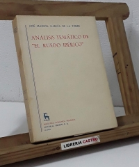 Análisis temático de "El Ruedo Ibérico" - José Manuel García de la Torre