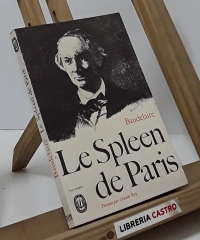 Le Spleen de Paris. Texte 1869 - Charles Baudelaire