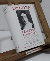 Oeuvres complètes. Spinoza - Spinoza.