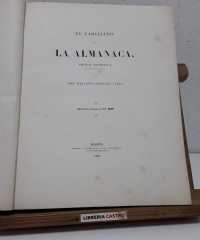 El Caballero de la Almanaca. Novela Histórica - Mariano González Valls.