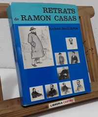 Retrats de Ramon Casas - Andreu Avelí Artís