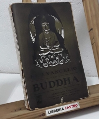 El evangelio del Buddha - Pablo Carús