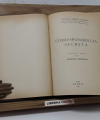 Correspondencia secreta - Francisco Largo Caballero