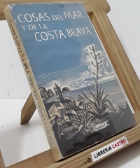 Cosas del mar y de la Costa Brava - Josep Pla
