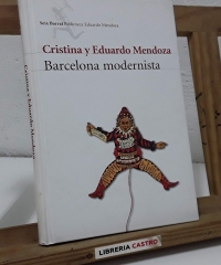 Barcelona Modernista - Cristina y Eduardo Mendoza