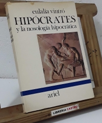 Hipócrates y la nosología hipocrática - Eulalia Vintró