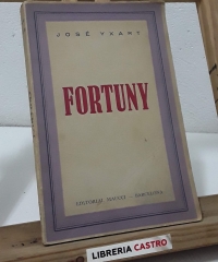 Fortuny. Ensayo Biográfico Crítico - José Yxart