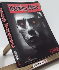 Hacking ético - Shon Harris. Allen HArper. Chris Eagle. Jonathan Ness. Michael Lester