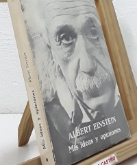 Mis ideas y opiniones - Albert Einstein