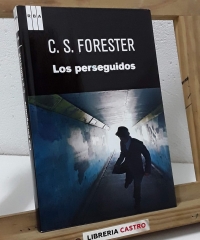 Los perseguidos - C. S. Forester