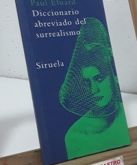 Diccionario abreviado del surrealismo - André Breton y Paul Eluard