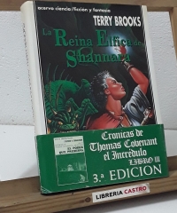 La Reina Élfica de Shannara. Libro 3 de la Herencia de Shannara - Terry Brooks