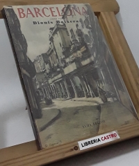 Barcelona vista per Dionís Baixeras (edició numerada) - Dionís Baixera