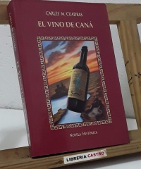 El vino de Caná - Carles M. Cuadras