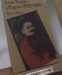 León Trotski y España 1930-1939 - Ignacio Iglesias