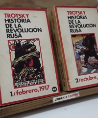 Historia de la revolución Rusa (II tomos) - León Trotsky