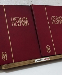 Hispania. Guía general del arte español (II tomos) - José Gudiol y Santiago Alcolea