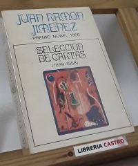 Selección de cartas (1899-1958) - Juan Ramón Jimenez