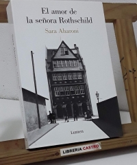 El amor de la señora Rothschild - Sara Aharoni