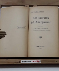 Los Secretos del Anarquismo y Asesinato de Canalejas y el Caso Ferrer - Constant Leroy