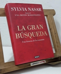La gran búsqueda. Una historia de la economía - Sylvia Nasar