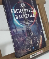 La Enciclopedia Galáctica - Ramón Peña, Alejo Cuervo, Julián Díez, David Langford y Rodolfo Martínez.