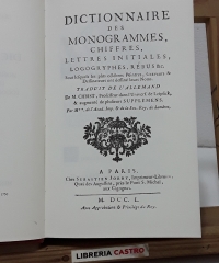 Dictionnaire des monogrammes, chiffres, lettres initiales, logogryphes, rébus, etc (Facsímil) - Jean-Frédéric Christ.