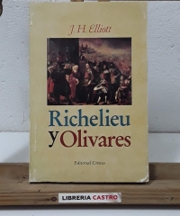Richelieu y Olivares - J. H. Elliott