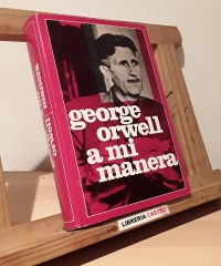 A mi manera - George Orwell