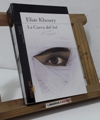 La Cueva del Sol - Elias Khoury