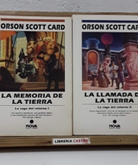 La saga del retorno. I- La memoria de la Tierra y II- La llamada de la Tierra (II tomos) - Orson Scott Card