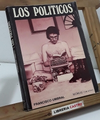 Los políticos - Francisco Umbral