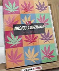 El libro de la marihuana - Steven Wishnia