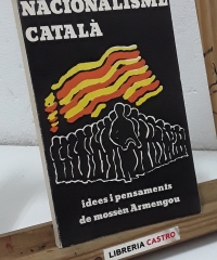 Nacionalisme català. Idees i pensaments - Mossèn Josep Armengou.