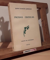 Prosas críticas - Juan Ramón Giménez