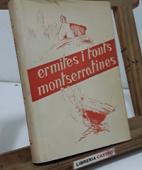 Ermites i fonts montserratines - Amics de Montserrat.