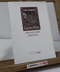 Sobre poesia i sobre la meva poesia - Carles Riba