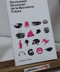 Diccionario Diccionari de la Barcelona Futura - Varios