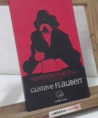 Querida Maestra... - Gustave Flaubert