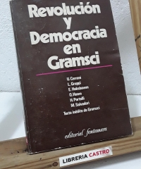 Revolución y Democracia en Gramsci - Texto inédito de Gramsci