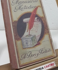 Manuscrito Metódico - Antonio Bori y Fontestá