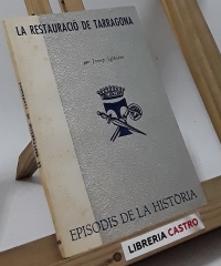 La restauració de Tarragona - Josép Iglesies