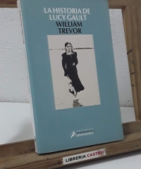 La historia de Lucy Gault - William Trevor